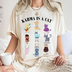Karma Is A Cat Eras Shirt 1