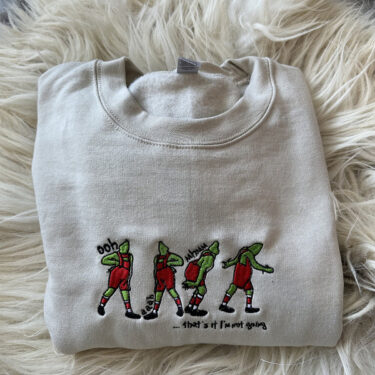 That’s It I’m Not Going Funny Embroidered Christmas Crewneck Sweatshirt, Hoodie, T-shirt