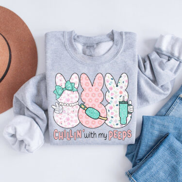 Chillin With My Peeps Sweatshirt, Easter Bunny Shirt, Womens Easter Sweater, Cute Easter Shirt, Easter Day Shirt, Gift For Easter, Bunny Tee